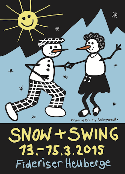 13.-15.3.2015 # Snow & Swing