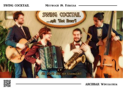 Mi 19.2.2020 Swing Cocktail mit Hot Brew (CZ)