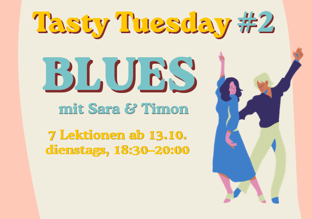 Ab 13.10.: Tasty Tuesday #2 Blues